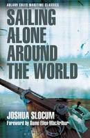 Joshua Slocum - Sailing Alone Around the World - 9781472921918 - V9781472921918