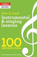 Paperback - How to teach Instrumental & Singing Lessons - 9781472927392 - V9781472927392