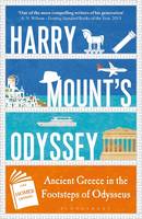 Harry Mount - Harry Mount´s Odyssey: Ancient Greece in the Footsteps of Odysseus - 9781472935960 - V9781472935960