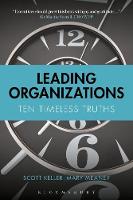Scott Keller - Leading Organizations: Ten Timeless Truths - 9781472946898 - V9781472946898