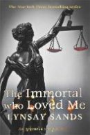 Lynsay Sands - The Immortal Who Loved Me: Book Twenty-One - 9781473205000 - V9781473205000