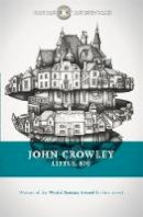 John Crowley - Little, Big - 9781473205475 - 9781473205475