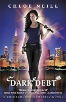 Chloe Neill - Dark Debt - 9781473208490 - V9781473208490