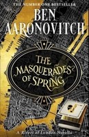 Ben Aaronovitch - The Masquerades of Spring - 9781473224407 - 9781473224407