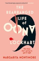 Margarita Montimore - The Rearranged Life of Oona Lockhart: The topsy turvy life affirming adventure - 9781473227620 - 9781473227620