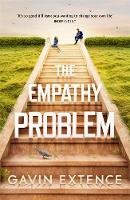 Gavin Extence - The Empathy Problem: It´s never too late to change your life - 9781473605244 - V9781473605244