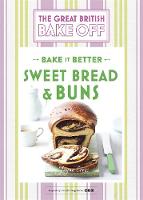 Linda Collister - Great British Bake Off - Bake it Better (No.7): Sweet Bread & Buns - 9781473615557 - V9781473615557