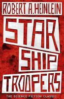 Robert A. Heinlein - Starship Troopers - 9781473616110 - V9781473616110