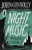 John Connolly - Night Music:  Nocturnes 2 - 9781473619746 - V9781473619746