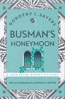 Dorothy L Sayers - Busman´s Honeymoon: Lord Peter Wimsey Book 13 - 9781473621411 - V9781473621411