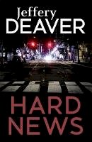 Jeffery Deaver - Hard News - 9781473632011 - V9781473632011