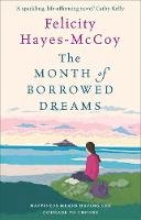 Felicity Hayes-Mccoy - The Month of Borrowed Dreams: A feel-good Finfarran novel - 9781473663671 - 9781473663671