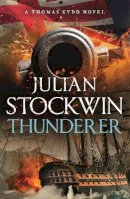 Julian Stockwin - Thunderer: Thomas Kydd 24 - 9781473698864 - 9781473698864