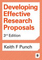 Keith F. Punch - Developing Effective Research Proposals - 9781473916388 - V9781473916388