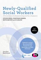 Steven Keen - Newly-Qualified Social Workers: A Practice Guide to the Assessed and Supported Year in Employment - 9781473977976 - V9781473977976