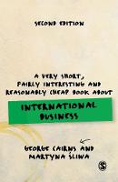 George Cairns - A Very Short, Fairly Interesting and Reasonably Cheap Book about International Business - 9781473981010 - V9781473981010
