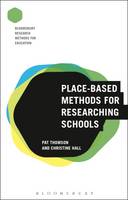 Pat Thomson - Place-Based Methods for Researching Schools - 9781474242882 - V9781474242882