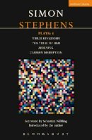 Simon Stephens - Stephens Plays: 4: Three Kingdoms; The Trial of Ubu; Morning; Carmen Disruption - 9781474260121 - V9781474260121