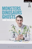 Jimmy Mcaleavey - Monsters, Dinosaurs, Ghosts - 9781474266802 - V9781474266802