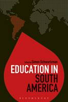 Simon Schwartzman - Education in South America - 9781474270632 - V9781474270632