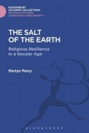 Rev. Dr. Martyn Percy - The Salt of the Earth: Religious Resilience in a Secular Age - 9781474281553 - V9781474281553