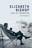 Linda Anderson - Elizabeth Bishop: Lines of Connection - 9781474402361 - V9781474402361