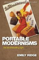 Emily Ridge - Portable Modernisms: The Art of Travelling Light - 9781474419598 - V9781474419598