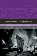 Olaf Brill - Expressionism in the Cinema - 9781474425872 - V9781474425872