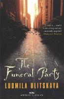 Ludmila Ulitskaya - The Funeral Party - 9781474602051 - V9781474602051