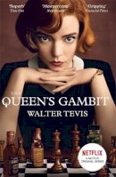 Walter Tevis - The Queen´s Gambit: Now a Major Netflix Drama - 9781474622578 - 9781474622578