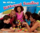 Melissa Higgins  - We All Have Different Families - 9781474723640 - V9781474723640