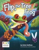 Kelly Gaffney - Flip, the Tree Frog - 9781474729536 - V9781474729536