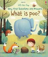 Katie Daynes - Lift-The-Flap Very First Questions & Answers: What is Poo? - 9781474917902 - V9781474917902