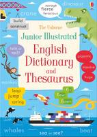 Felicity Brooks - Junior Illustrated English Dictionary and Thesaurus - 9781474924481 - V9781474924481