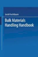 Jacob Fruchtbaum - Bulk Materials Handling Handbook - 9781475746976 - V9781475746976