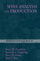 Bruce W. Zoecklein (Ed.) - Wine Analysis and Production - 9781475769807 - V9781475769807