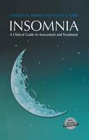 Charles M. Morin - Insomnia: A Clinical Guide To Assessment And Treatment - 9781475782080 - V9781475782080