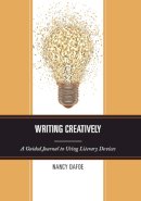 Nancy Dafoe - Writing Creatively - 9781475808902 - V9781475808902