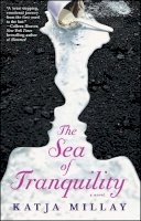 Katja Millay - The Sea of Tranquility: A Novel - 9781476730943 - V9781476730943