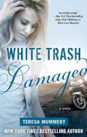 Teresa Mummert - White Trash Damaged - 9781476732084 - V9781476732084