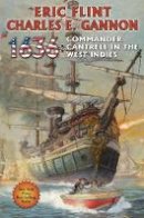 Eric Flint - 1636: Commander Cantrell in the West Indies - 9781476736785 - V9781476736785