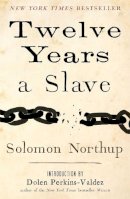 Solomon Northup - Twelve Years a Slave - 9781476767345 - V9781476767345