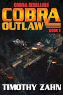 Timothy Zahn - Cobra Outlaw - 9781476780344 - V9781476780344