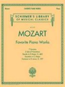 Mozart - Mozart: Favorite Piano Works - 9781476875545 - V9781476875545