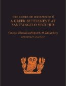 Francesca Silvestrelli - The Chora of Metaponto 6: A Greek Settlement at Sant´Angelo Vecchio - 9781477309476 - V9781477309476