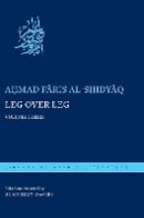 A?Mad Faris Al-Shidyaq - Leg Over Leg: Volume Three (Library of Arabic Literature) - 9781479842247 - V9781479842247