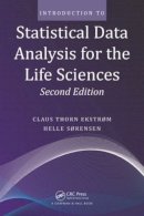 Claus Thorn Ekstrom - Introduction to Statistical Data Analysis for the Life Sciences - 9781482238938 - V9781482238938