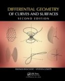 Thomas F. Banchoff - Differential Geometry of Curves and Surfaces - 9781482247343 - V9781482247343