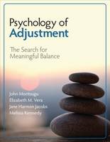 John N. Moritsugu - Psychology of Adjustment: The Search for Meaningful Balance - 9781483319285 - V9781483319285