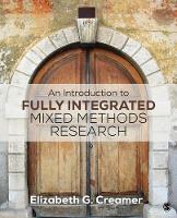 Elizabeth G. Creamer - An Introduction to Fully Integrated Mixed Methods Research - 9781483350936 - V9781483350936